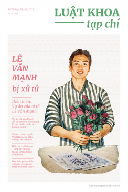 Luật Khoa ra mắt số báo tháng Mười – 2023: Án tử hình của Lê Văn Mạnh